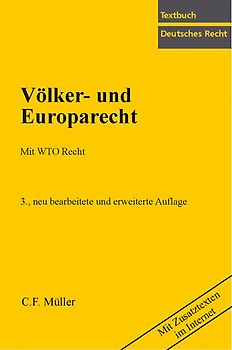 Völker- und Europarecht. Mit WTO-Recht