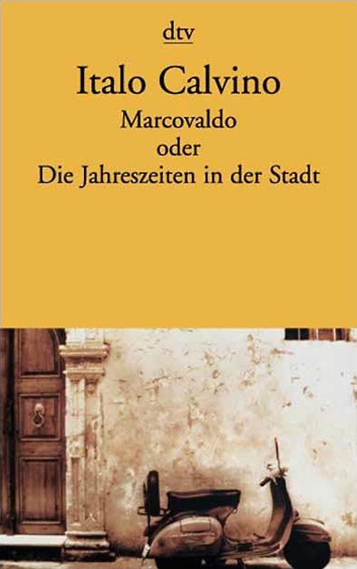 Marcovaldo oder Die Jahreszeiten in der Stadt. Der Tag eines Wahlhelfers Erzählungen