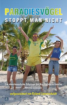 Paradiesvögel stoppt man nicht