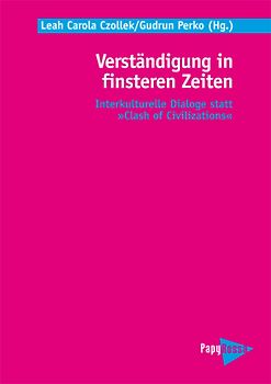 Verständigung in finsteren Zeiten