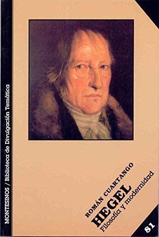 Hegel: filosofía y modernidad