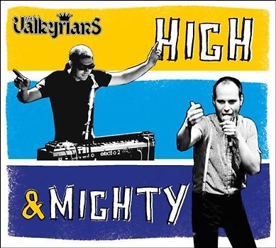 the Valkyrians - High and Mighty
