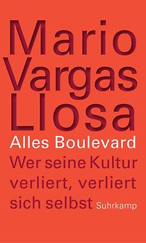 Alles Boulevard. Wer seine Kultur verliert, verliert sich selbst