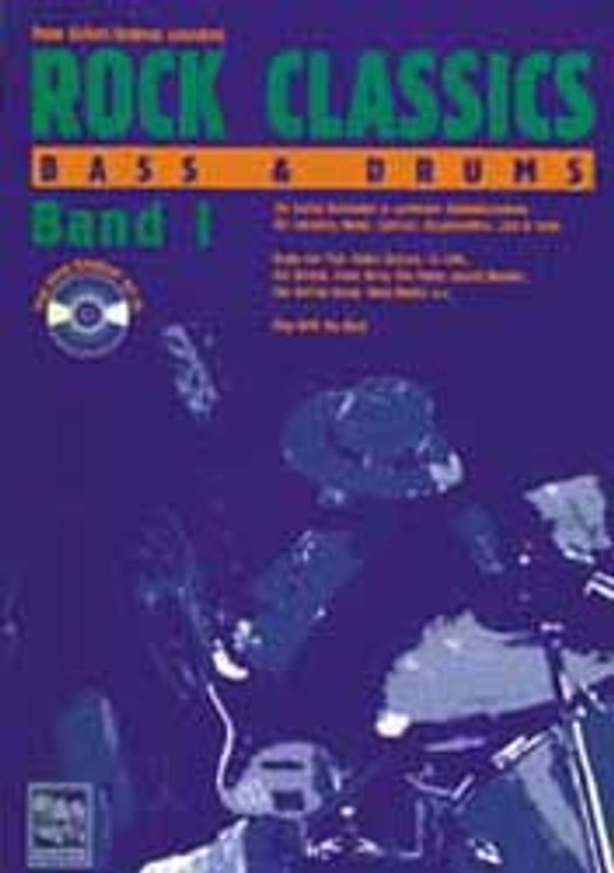 Rock Classics Bass und Drums. Die besten Rocksongs in spielbaren... / Rock Classics Bass und Drums. Die besten Rocksongs in spielbaren.... Playalong Songbook mit CD. Die besten Rocksongs von Free, Deep Purple,J. J. Cale, Eric Burdon, van Halen, Chuck Berry, Lynyrd Skynyrd, Rolling Stones, Carlos Santana u.a.