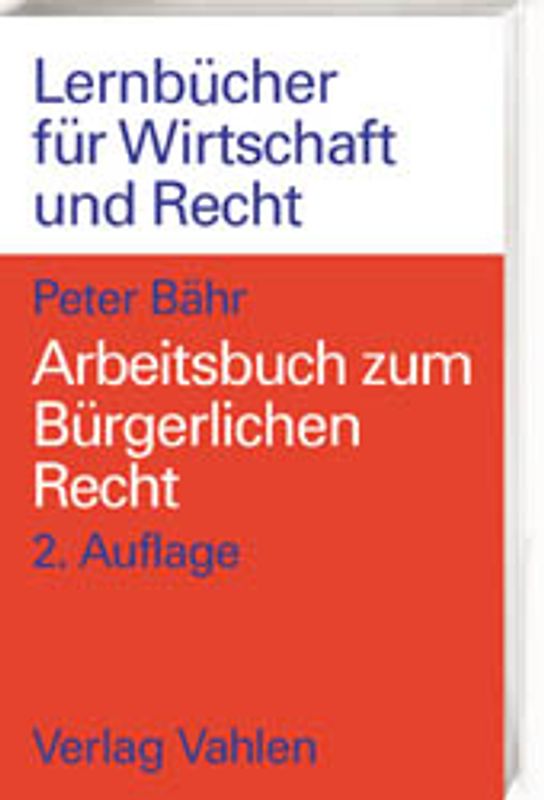Arbeitsbuch zum Bürgerlichen Recht