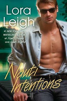 Nauti Intentions - Lora Leigh