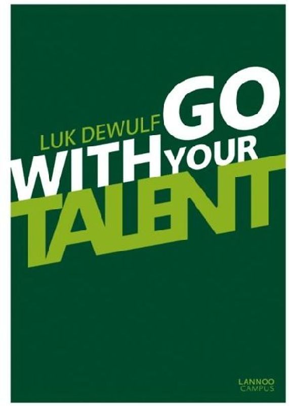 Go with Your Talent