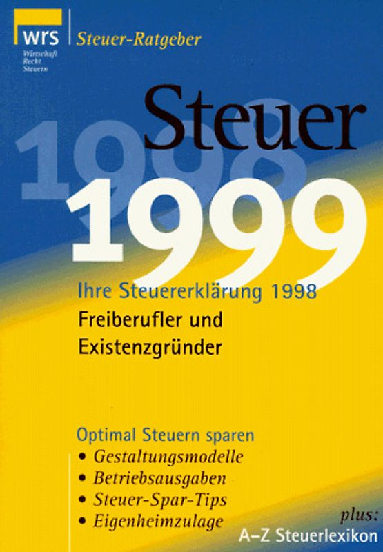 Steuer 99 für Freiberufler und Existenzgründer