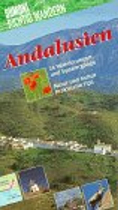 Andalusien. Mit 36 Wanderungen