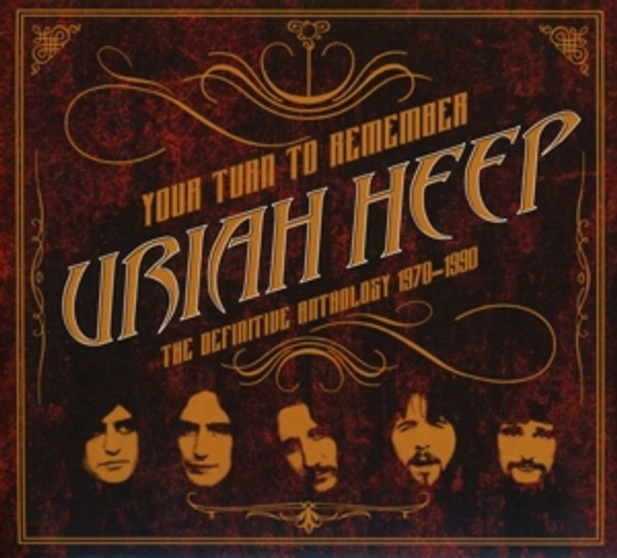 Uriah Heep - Your Turn To Remember:The Definitive Anthology