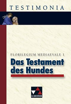 Testimonia / Das Testament des Hundes