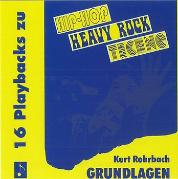 Grundlagen 2: Hip-Hop - Heavy Rock - Techno