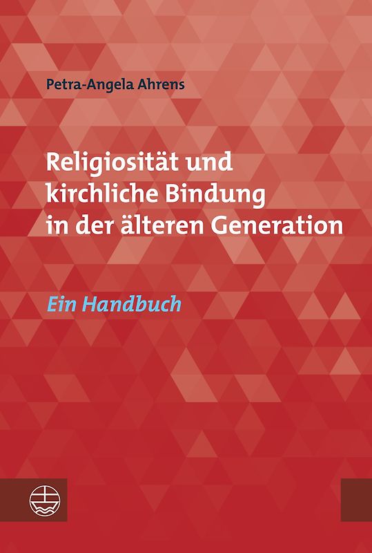Religiosität und kirchliche Bindung in der älteren Generation