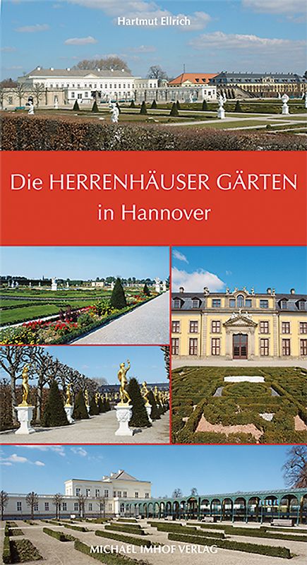 Die Herrenhäuser Gärten in Hannover