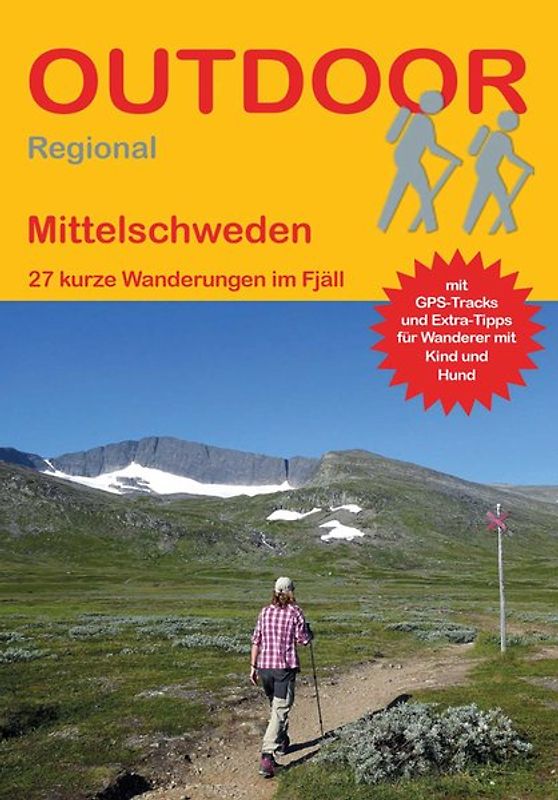 Mittelschweden 26 kurze Wanderungen im Fjäll