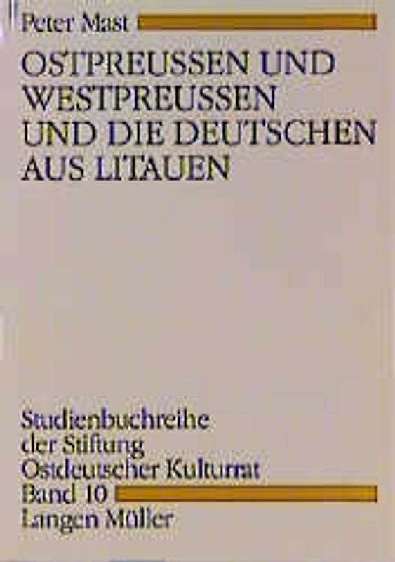 Ost- und Westpreussen und die Deutschen in Litauen