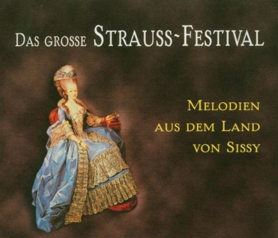 Philh.Staatsorch.Bremen - Das große Strauß-Festival (Melodien aus dem Land von Sissy)