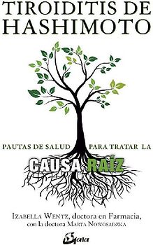 Tiroiditis de Hashimoto : pautas para tratar la causa raíz