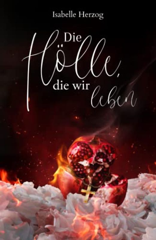 Die Hölle, die wir leben (Sünder-Reihe, Band 2)