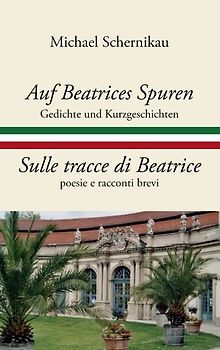 Auf Beatrices Spuren - Sulle tracce di Beatrice