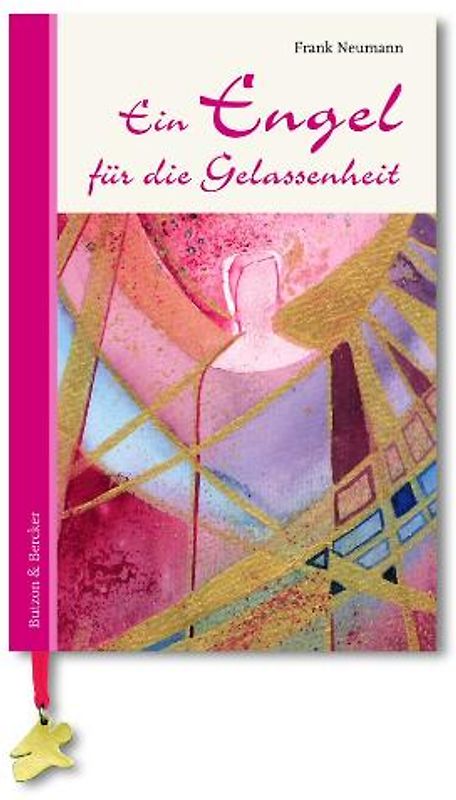 Ein Engel für die Gelassenheit