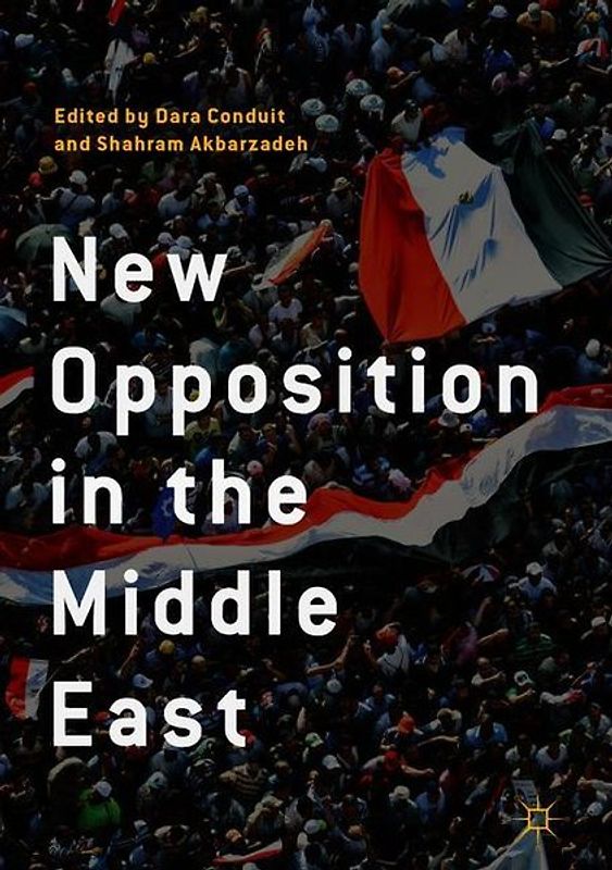 New Opposition in the Middle East