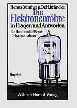 Die Elektronenröhre in Fragen und Antworten