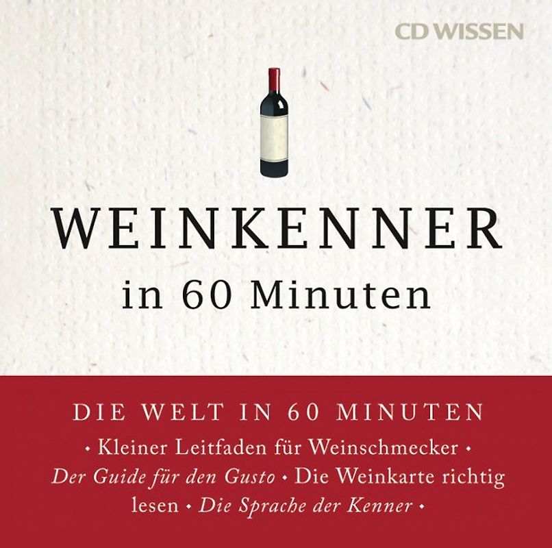 CD WISSEN - Weinkenner in 60 Minuten