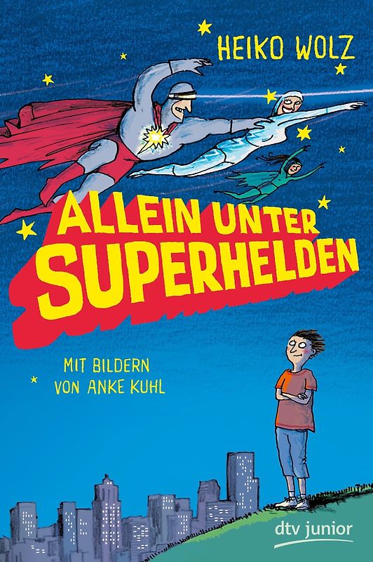 Allein unter Superhelden