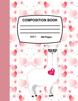 Composition Notebook Llama: Cute White lovely Llama Composition Book, Llama Composition Notebook Llama, 200 7.5x9.25 College Ruled Pages