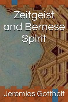 Zeitgeist and Bernese Spirit