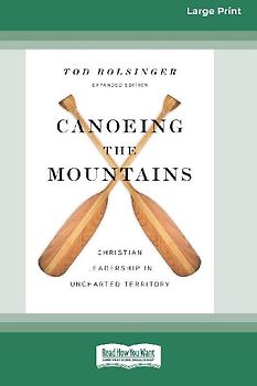 Canoeing the Mountains (Expanded Edition)