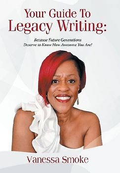 Your Guide to Legacy Writing