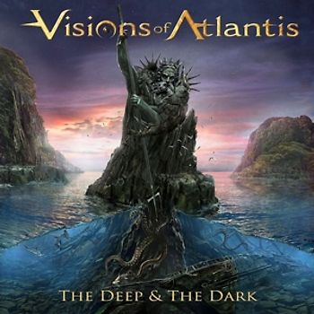 Visions Of Atlantis - The Deep & The Dark