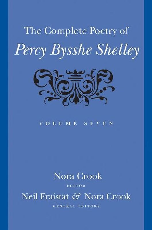 The Complete Poetry of Percy Bysshe Shelley