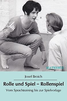 Rolle und Spiel - Rollenspiel