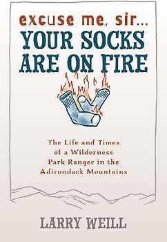 Excuse Me, Sir... Your Socks Are On Fire