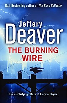 Burning Wire - Jeffery Deaver