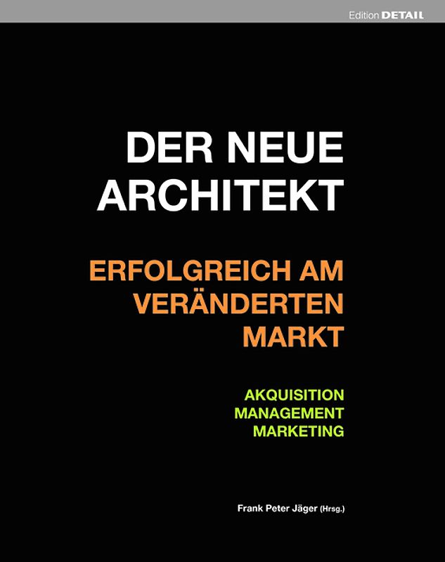 Der neue Architekt - Erfolgreich am veränderten Markt