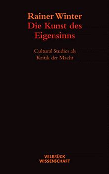 Die Kunst des Eigensinns