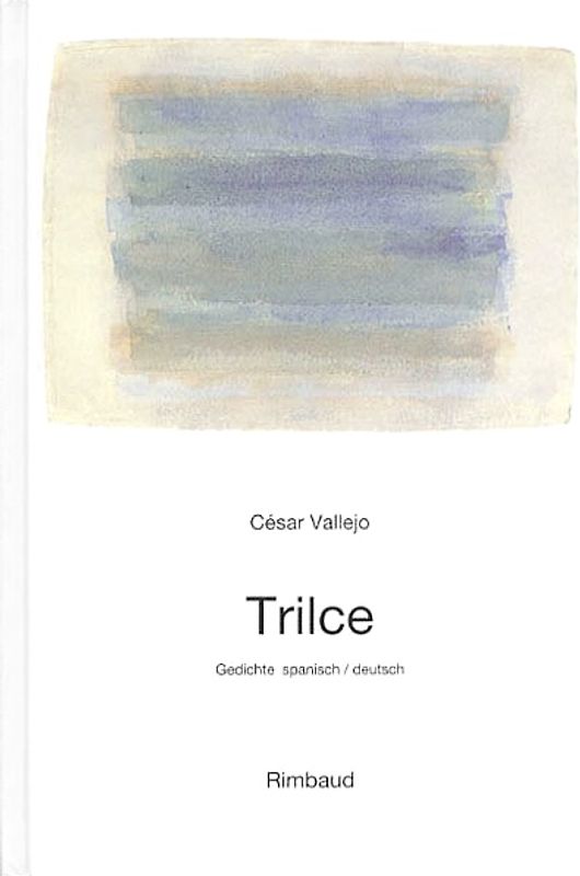 Vallejo, César - Werke / Trilce