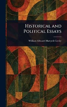 Historical and Political Essays