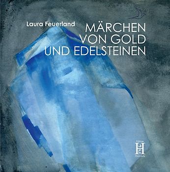 Märchen von Gold und Edelsteinen