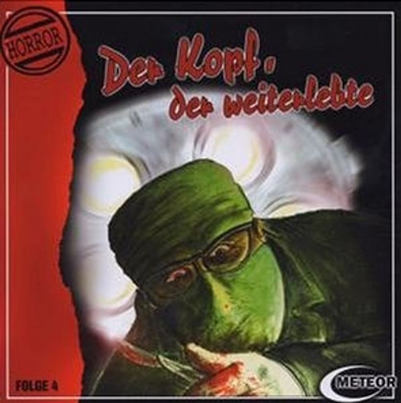 Der Kopf, der weiterlebte