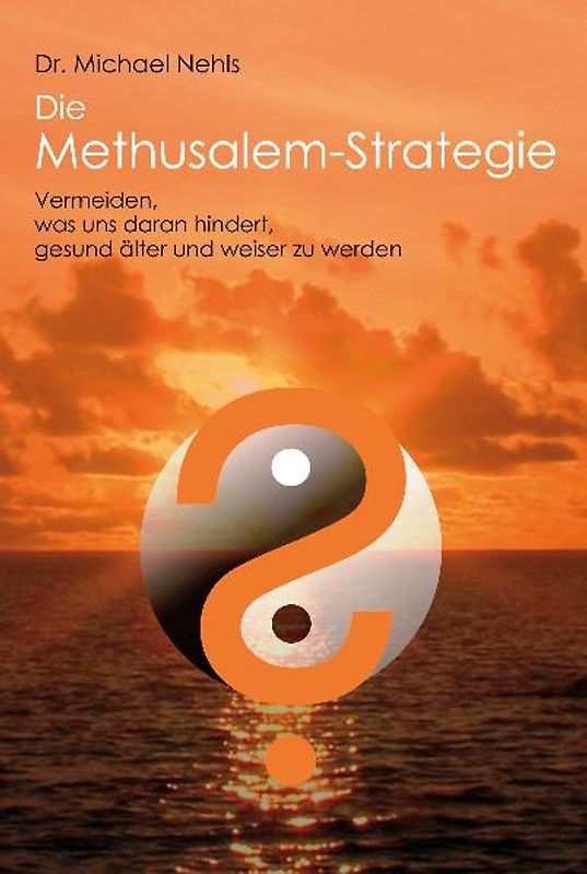 Die Methusalem-Strategie