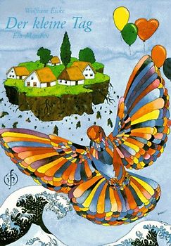 Der kleine Tag. Ein Märchen