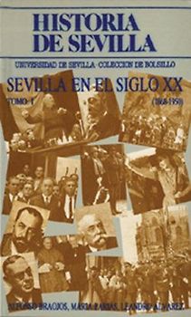 Sevilla en el siglo XX (1868-1950)