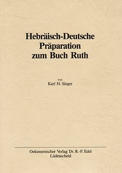 Hebräisch-Deutsche Präparation zu Buch Ruth