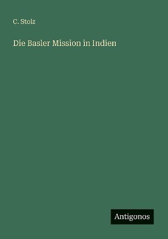 Die Basler Mission in Indien