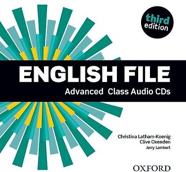 English File 3rd Edition Advanced. Class Audio CD: The best way to get your students talking (English File Third Edition)